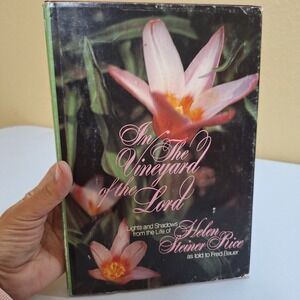 In‎ The Vineyard Of The Lord Helen Steiner Rice HCDJ 1979